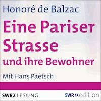 Eine Pariser Straße und ihre Bewohner - Honore de Balzac - Hörbuch