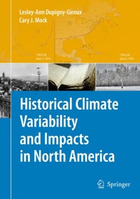 Historical Climate Variability and Impacts in North America -  - E-Book