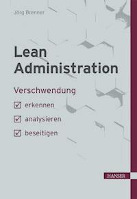Lean Administration - Jörg Brenner - E-Book