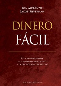 Dinero fácil - Ben Mckenzie - E-Book