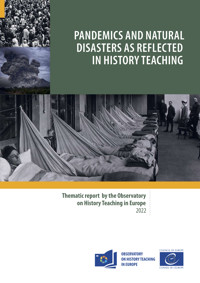 Pandemics and natural disasters as reflected in history teaching - Collective - E-Book