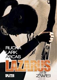Lazarus Bd. 2: Der Treck der Verlierer - Greg Rucka - E-Book