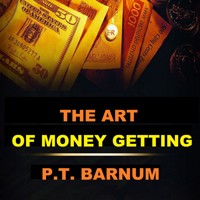 The Art of Money Getting (Unabridged) - P.t. Barnum - Hörbuch