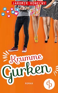 Krumme Gurken - Jaromir Konecny - E-Book