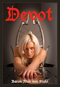 Devot - Baron Max von Stahl - E-Book