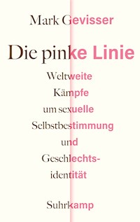 Die pinke Linie - Mark Gevisser - E-Book