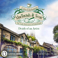 Death of an Artist - MacTavish & Scott - The Lady Detectives of Edinburgh, Episode 3 (Unabridged) - Gitta Edelmann - Hörbuch