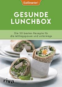 Gesunde Lunchbox - EatSmarter! - E-Book