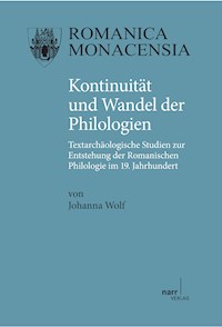 Kontinuität und Wandel der Philologien - Johanna Wolf - E-Book