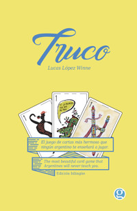 Truco! - Lucas López Winne - E-Book
