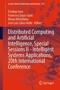 Distributed Computing and Artificial Intelligence, Special Sessions II - Intelligent Systems Applications, 20th International Conference -  - E-Book