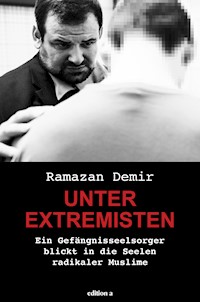 Unter Extremisten - Ramazan Demir - E-Book