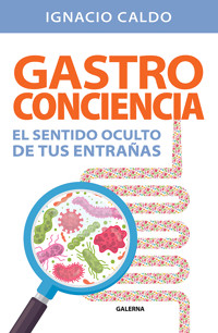 Gastroconciencia - Ignacio Caldo - E-Book