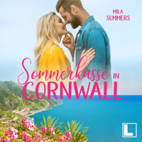 Sommerküsse in Cornwall - Geschichten aus Port Isaac, Band 5 (ungekürzt) - Mila Summers - Hörbuch