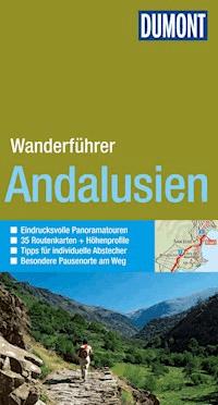 DuMont Wanderführer Andalusien - Jürgen Paeger - E-Book