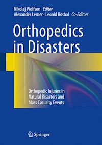 Orthopedics in Disasters -  - E-Book