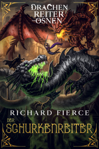Der Schurkenreiter - Richard Fierce - E-Book