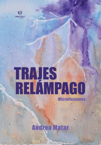 Trajes relámpago - Andrea Matar - E-Book