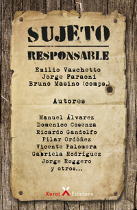 Sujeto responsable - Emilio Vaschetto - E-Book