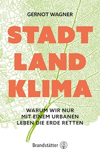 Stadt, Land, Klima - Gernot Wagner - E-Book