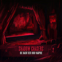 Shadow Chasers, Folge 2: Die Nacht der 1000 Vampire (Ungekürzt) - Tobias Jawtusch - Hörbuch