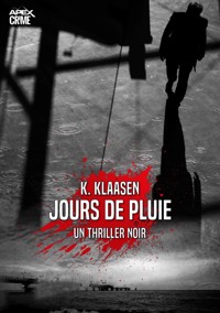 JOURS DE PLUIE - K. Klaasen - E-Book