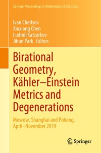 Birational Geometry, Kähler–Einstein Metrics and Degenerations - - E-Book