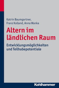 Altern im ländlichen Raum - Katrin Baumgartner - E-Book