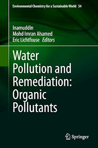 Water Pollution and Remediation: Organic Pollutants -  - E-Book