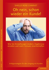 Oh nein, schon wieder ein Kunde! - Shelle Rose Charvet - E-Book