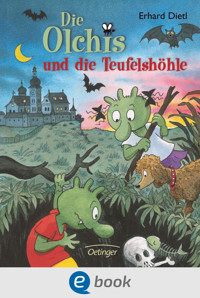 Die Olchis und die Teufelshöhle - Erhard Dietl - E-Book