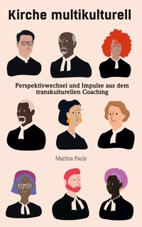 Kirche multikulturell - Martina Pauly - E-Book