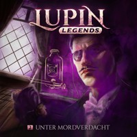 Lupin Legends, Folge 2: Unter Mordverdacht - Paul Burghardt - Hörbuch