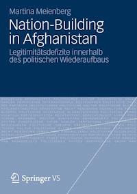 Nation-Building in Afghanistan - Martina Meienberg - E-Book