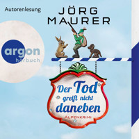 Der Tod greift nicht daneben - Kommissar Jennerwein ermittelt, Band 7 (Gekürzt) - Jörg Maurer - Hörbuch