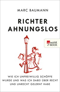 Richter Ahnungslos - Marc Baumann - E-Book