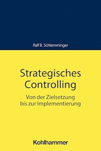 Strategisches Controlling - Ralf B. Schlemminger - E-Book