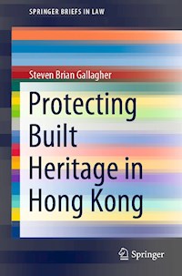 Protecting Built Heritage in Hong Kong - Steven Brian Gallagher - E-Book