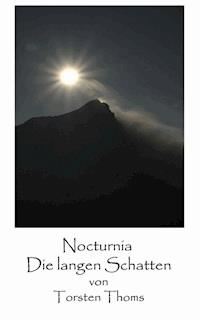 Nocturnia - Die langen Schatten - Torsten Thoms - E-Book