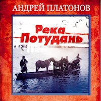 Река Потудань - Андрей Платонов - Hörbuch