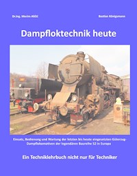 Dampfloktechnik heute - Dr.Ing. Merim Alicic - E-Book