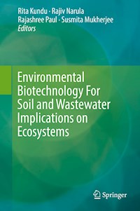 Environmental Biotechnology For Soil and Wastewater Implications on Ecosystems -  - E-Book