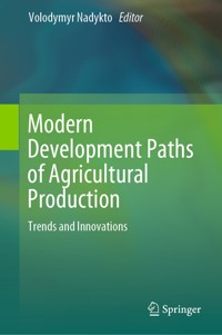 Modern Development Paths of Agricultural Production - - E-Book