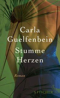 Stumme Herzen - Carla Guelfenbein - E-Book