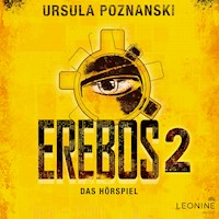 Erebos 2 - Das Hörspiel - Ursula Poznanski - Hörbuch