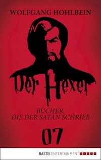 Der Hexer 07 - Wolfgang Hohlbein - E-Book