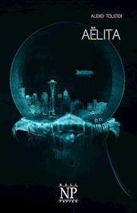 Aëlita - Alexei Tolstoi - E-Book