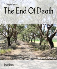The End Of Death - M. Stephenson - E-Book