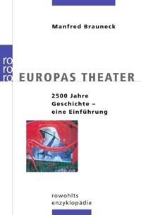 Europas Theater - Manfred Brauneck - E-Book