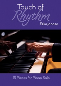 Touch of Rhythm - Felix Janosa - E-Book